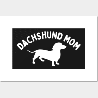 Dachshund Mom - Dog Mom - Dachshund Parent - Doxie Pet Posters and Art